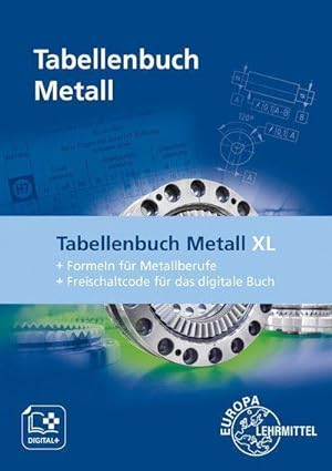 Bild des Verkufers fr Tabellenbuch Metall XL : Tabellenbuch, Formelsammlung und Keycard mit Freischaltcode zum Verkauf von AHA-BUCH GmbH