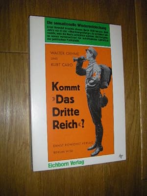 Bild des Verkufers fr Kommt 'das Dritte Reich'? zum Verkauf von Versandantiquariat Rainer Kocherscheidt