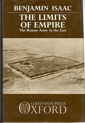 Immagine del venditore per The Limits of Empire: The Roman Army in the East venduto da Dorley House Books, Inc.