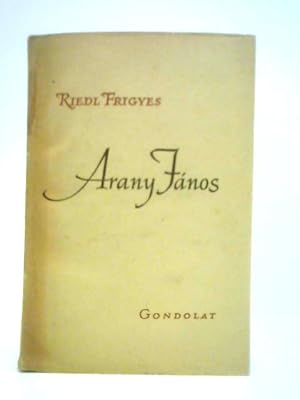 Seller image for Arany Janos for sale by World of Rare Books