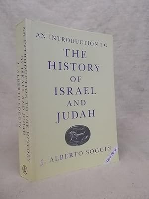 Seller image for AN INTRODUCTION TO THE HISTORY OF ISRAEL AND JUDAH. THIRD EDITION. for sale by Gage Postal Books