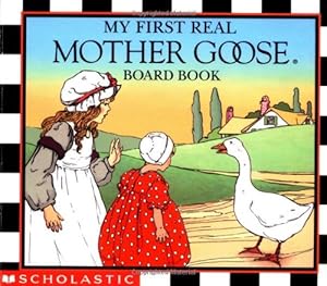 Imagen del vendedor de My First Real Mother Goose a la venta por Reliant Bookstore