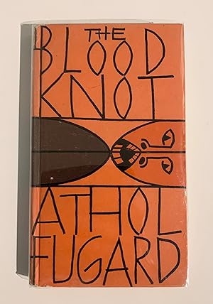 Seller image for The Blood Knot. A Play in Seven Scenes. for sale by Peter Scott