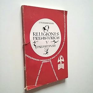 Seller image for Religiones prehistricas y primitivas for sale by MAUTALOS LIBRERA