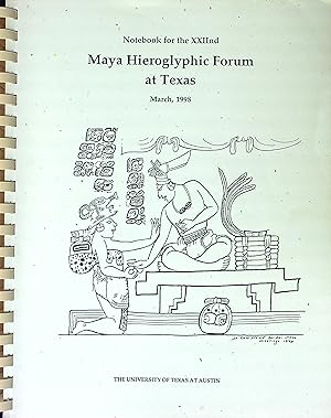 Imagen del vendedor de Notebook for the XXIInd Maya Hieroglyphic Forum at Texas March, 1998 a la venta por Wonder Book