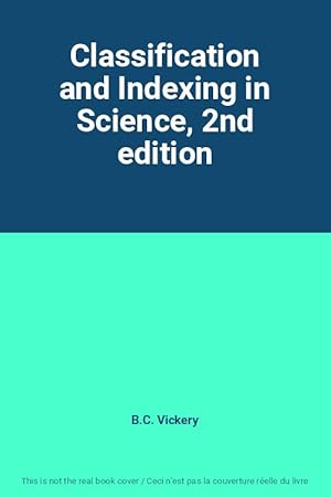 Seller image for Classification and Indexing in Science, 2nd edition for sale by Ammareal