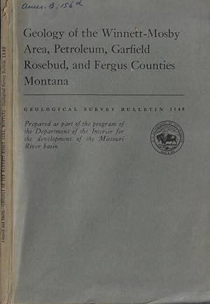 Bild des Verkufers fr Geology of the Winnett-Mosby Area, petroleum, Garfield Rosebud, and Fergus Counties Montata zum Verkauf von Biblioteca di Babele