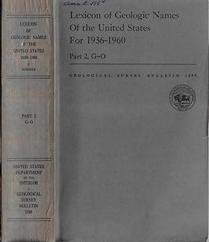 Seller image for Lexicon of geologic Names of the United States for 1936-1960 Parte 2, G-O for sale by Biblioteca di Babele