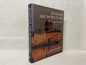 Russian Architecture and the West. Photographs by Yekaterina Shorban. Translated from the Russian...