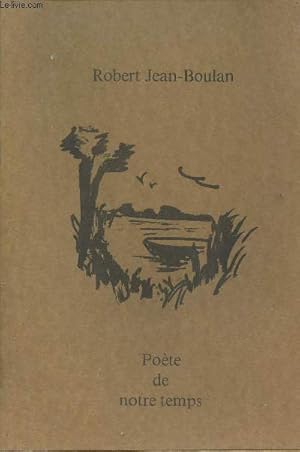 Seller image for Robert Jean-Boulan, pote de notre temps (1903-1959) for sale by Le-Livre