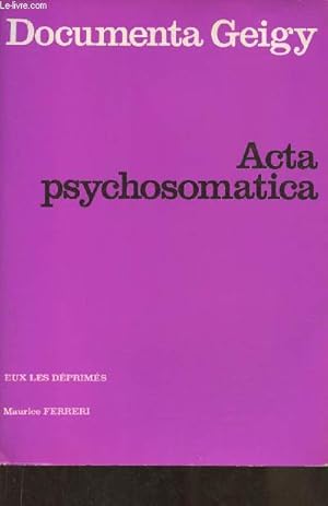 Image du vendeur pour Documenta Geigy- Acta psychomatica- Eux les dprims mis en vente par Le-Livre