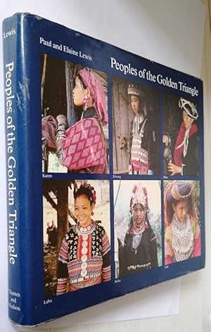 Peoples of the Golden Triangle: Six Tribes in Thailand