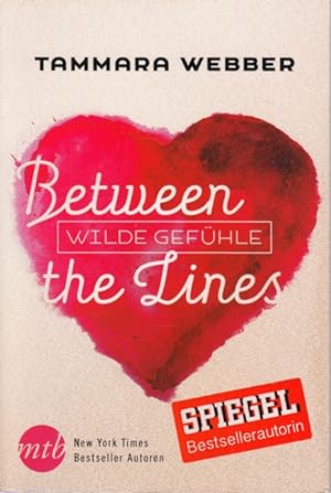 Imagen del vendedor de Between the Lines: Wilde Gefhle : Roman. a la venta por TF-Versandhandel - Preise inkl. MwSt.