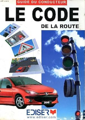 Image du vendeur pour Le code de la route Guide du conducteur mis en vente par Le-Livre