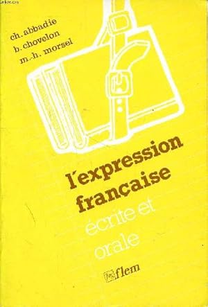 Seller image for l'expression franaise crite et orale for sale by Le-Livre