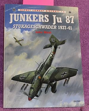 Seller image for Junkers Ju 87 Stukageschwader 1937-1941(Osprey Combat Aircraft 1) for sale by THE BOOK VAULT