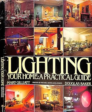 Image du vendeur pour Lighting Your Home: A Practical Guide mis en vente par The Cary Collection