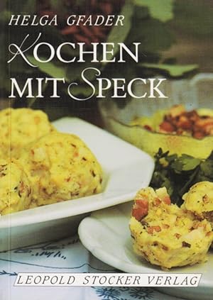 Bild des Verkufers fr Kochen mit Speck. zum Verkauf von TF-Versandhandel - Preise inkl. MwSt.