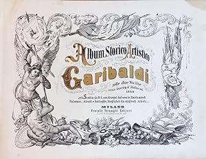 &nbsp;Album storico artistico Garibaldi nelle Due Sicilie ossia guerra d'Italia nel 1860