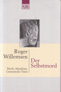 Der Selbstmord. Briefe, Manifest, Literarische Texte.