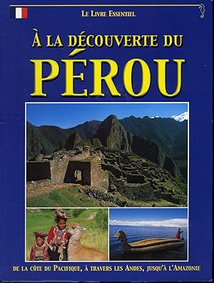 Seller image for  la dcouverte du Prou for sale by Librairie Le Nord