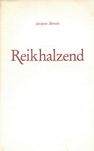 Seller image for Reikhalzend for sale by Antiquariaat van Starkenburg