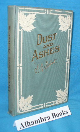 Dust and Ashes (Chiefly)