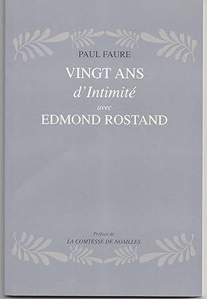 Imagen del vendedor de Vingt ans d'intimit avec Edmond Rostand a la venta por Librairie Franoise Causse