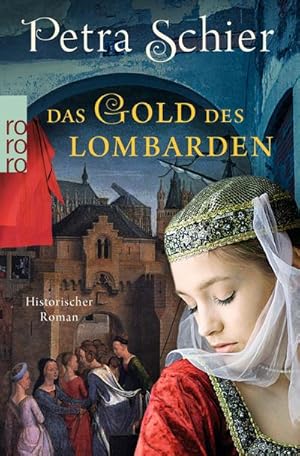 Bild des Verkufers fr Das Gold des Lombarden : Historischer Roman zum Verkauf von Smartbuy