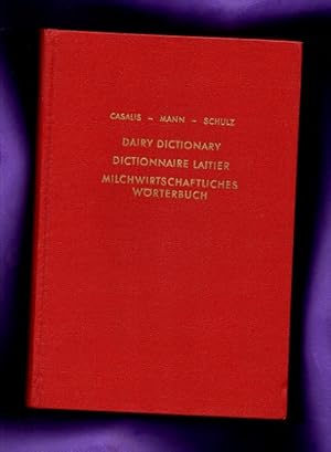 Seller image for DAIRY DICTIONARY = DICTIONNAIRE LAITIER = MILCHWIRTSCAFTLICHES WORTERBUCH. for sale by Librera DANTE