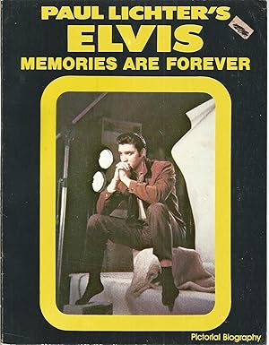 Seller image for Paul Lichter's Elvis Memories Are Forever for sale by The Book Junction