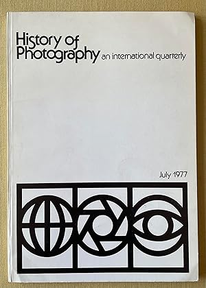 History of Photography: an international quarterly. Volume 1, Number 3, July 1977.