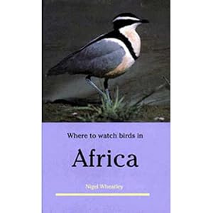 Bild des Verkufers fr Where to Watch Birds in Africa zum Verkauf von Buteo Books