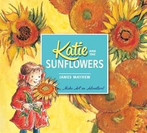 Bild des Verkufers fr Katie and the Sunflowers zum Verkauf von Smartbuy