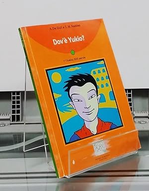 Bild des Verkäufers für Dov'è Yukio zum Verkauf von Librería Diálogo