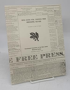 Immagine del venditore per Nova Scotia Vital Statistics From Halifax Newspapers, 1823-1828 venduto da Attic Books (ABAC, ILAB)