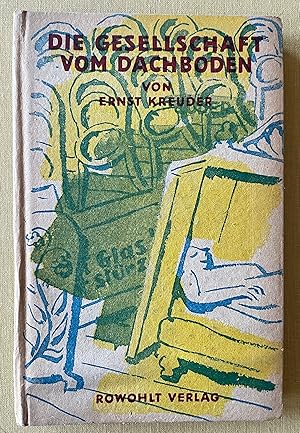 Bild des Verkufers fr Die Gesellschaft vom Dachboden. Erzhlung. zum Verkauf von Antiquariat Cassel & Lampe Gbr - Metropolis Books Berlin