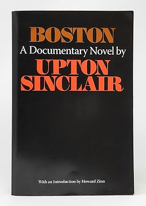 Imagen del vendedor de Boston: A Documentary Novel of the Sacco-Vanzetti Case a la venta por Underground Books, ABAA