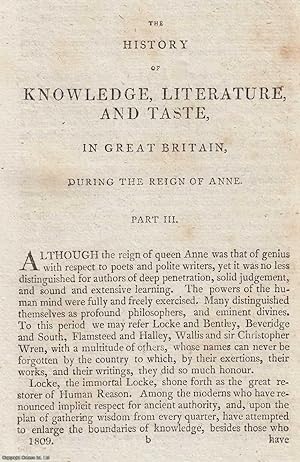 Seller image for Queen Anne. The History of Knowledge, Literature, and Taste, in Great Britain during the Reign of Queen Anne, part 3. An original article from The New Annual Register for 1809. for sale by Cosmo Books