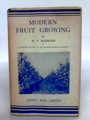 Imagen del vendedor de Modern Fruit Growing a la venta por World of Rare Books
