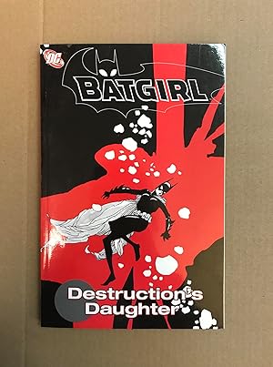 Seller image for Batgirl: Destruction's Daughter for sale by Fahrenheit's Books