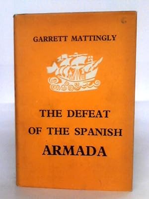 Bild des Verkufers fr The Defeat Of The Spanish Armada zum Verkauf von World of Rare Books