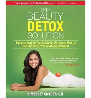 Imagen del vendedor de The Beauty Detox Solution: Eat Your Way to Radiant Skin, Renewed Energy and the Body You've Always Wanted a la venta por Reliant Bookstore