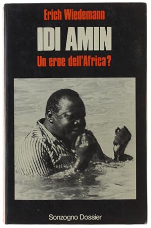 Imagen del vendedor de IDI AMIN UN EROE DELL'AFRICA?: a la venta por Bergoglio Libri d'Epoca