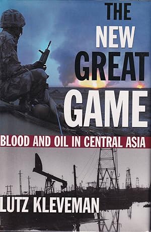 Seller image for The New Great Game. Blood and Oil in Central Asia. for sale by Asia Bookroom ANZAAB/ILAB