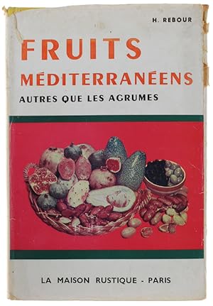 Imagen del vendedor de FRUITS MDITERRANENS AUTRES QUE LES AGRUMES.: a la venta por Bergoglio Libri d'Epoca