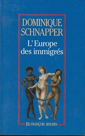 Seller image for L'Europe des immigrs : essai sur les politiques d'immigration for sale by PRISCA