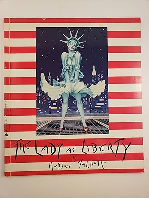 Seller image for The Lady At Liberty: Memoirs of a Monument for sale by WellRead Books A.B.A.A.