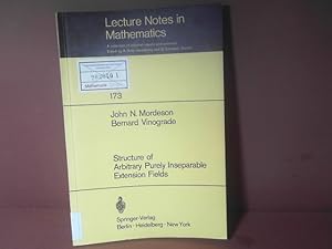 Seller image for Structure of Arbitrary Purely Inseparable Extensions Fields. (= Lecture notes in mathematics, Volume 173). for sale by Antiquariat Deinbacher