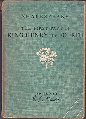 Image du vendeur pour The First Part of King Henry the Fourth (The Kittredge Shakespeares) mis en vente par Books of the World